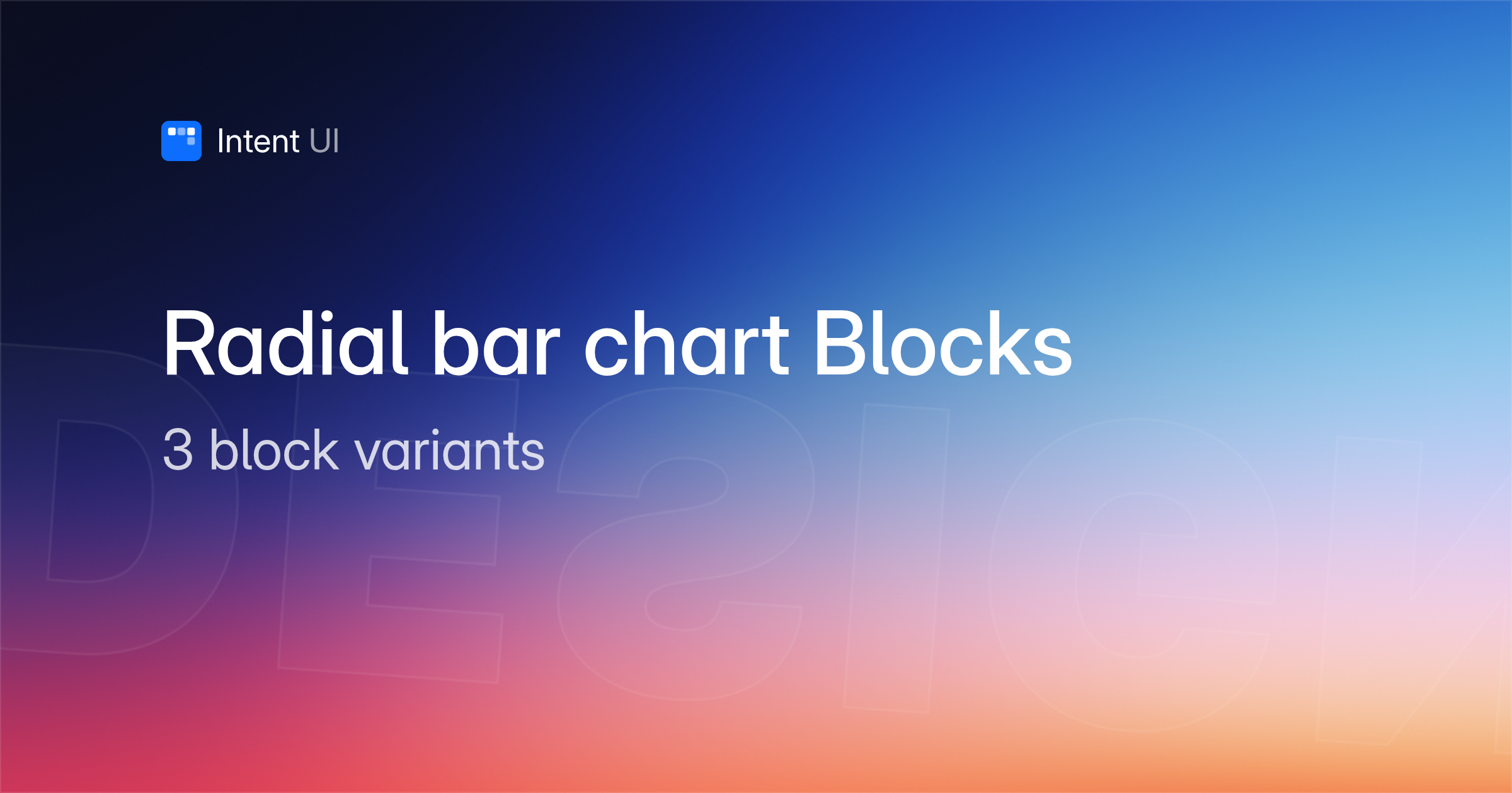 Radial bar chart Blocks / Intent UI Design