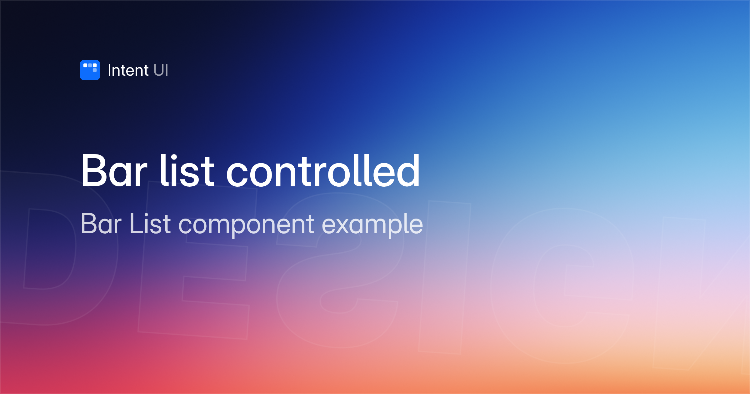 Patterns: Bar list controlled / Intent UI Design