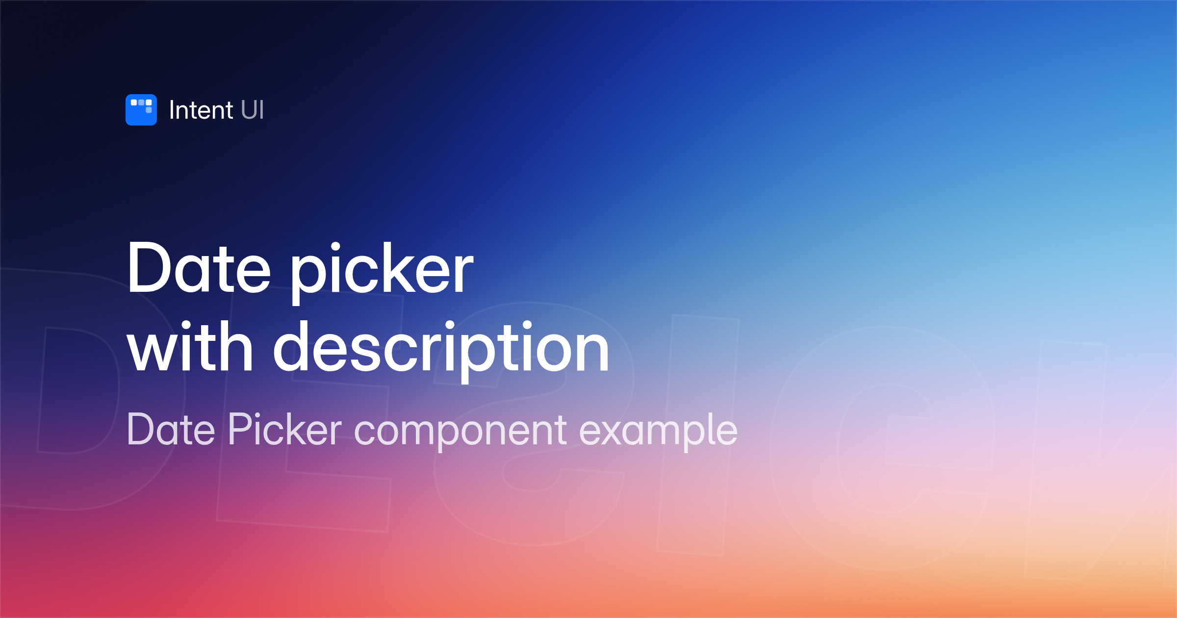 Patterns: Date picker with description / Intent UI Design