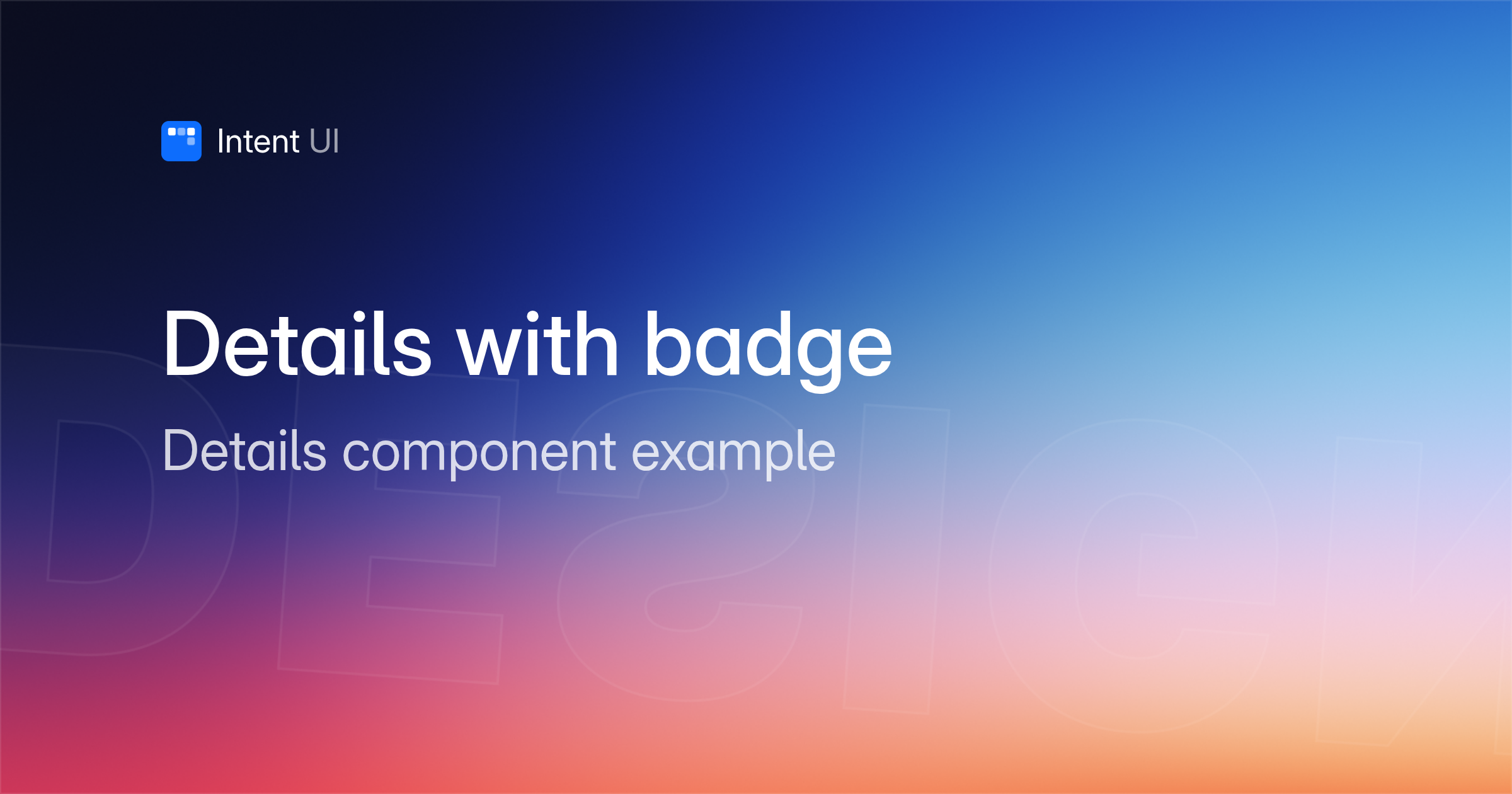 Patterns: Details with badge / Intent UI Design