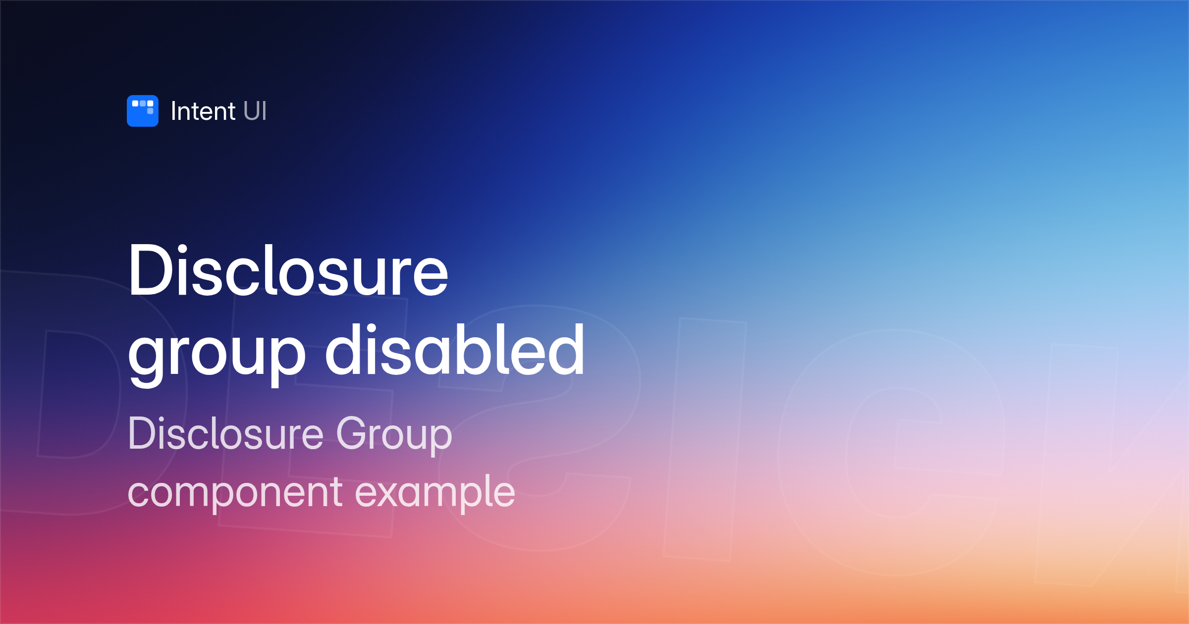 Patterns: Disclosure group disabled / Intent UI Design