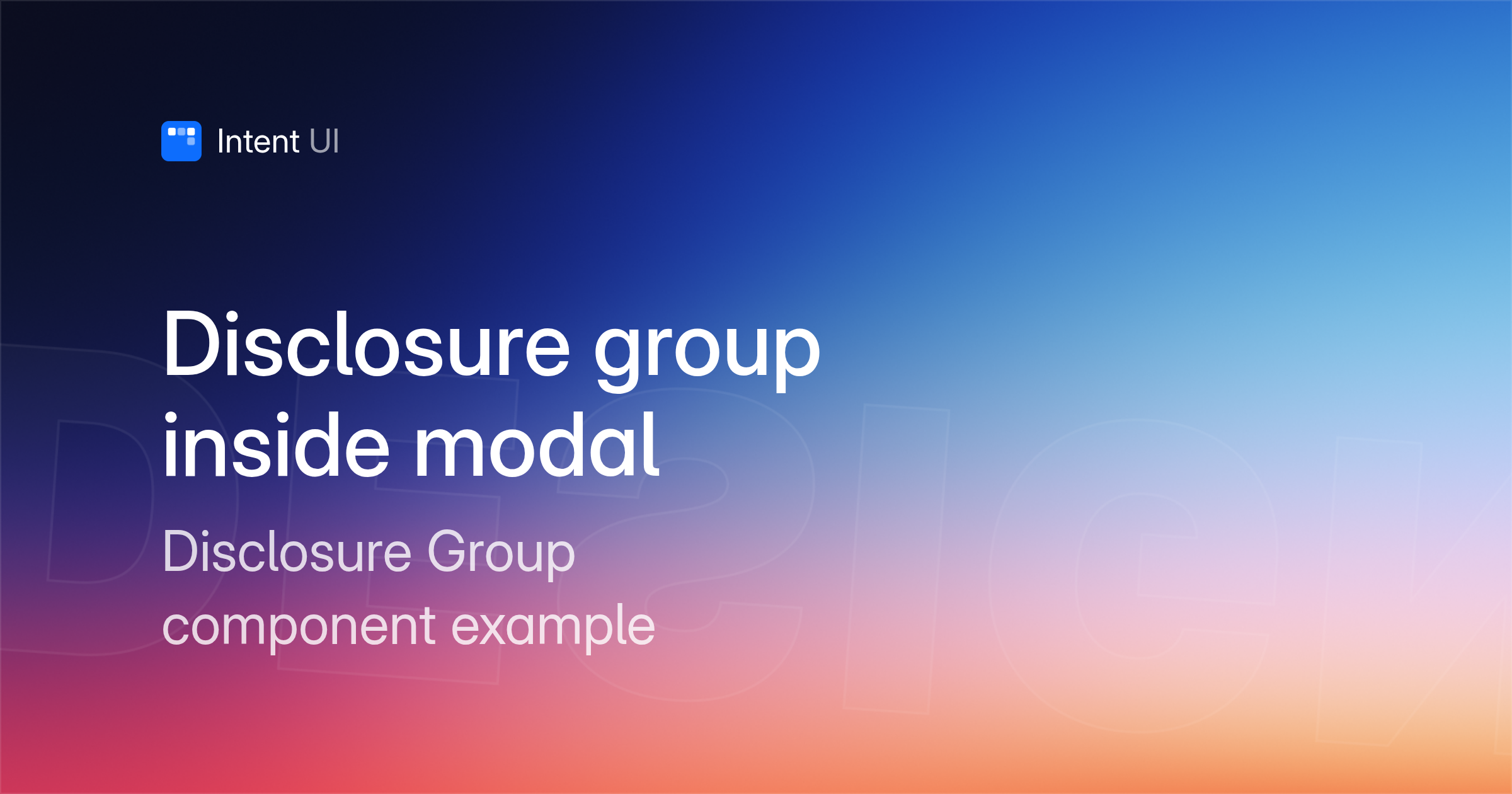 Patterns: Disclosure group inside modal / Intent UI Design