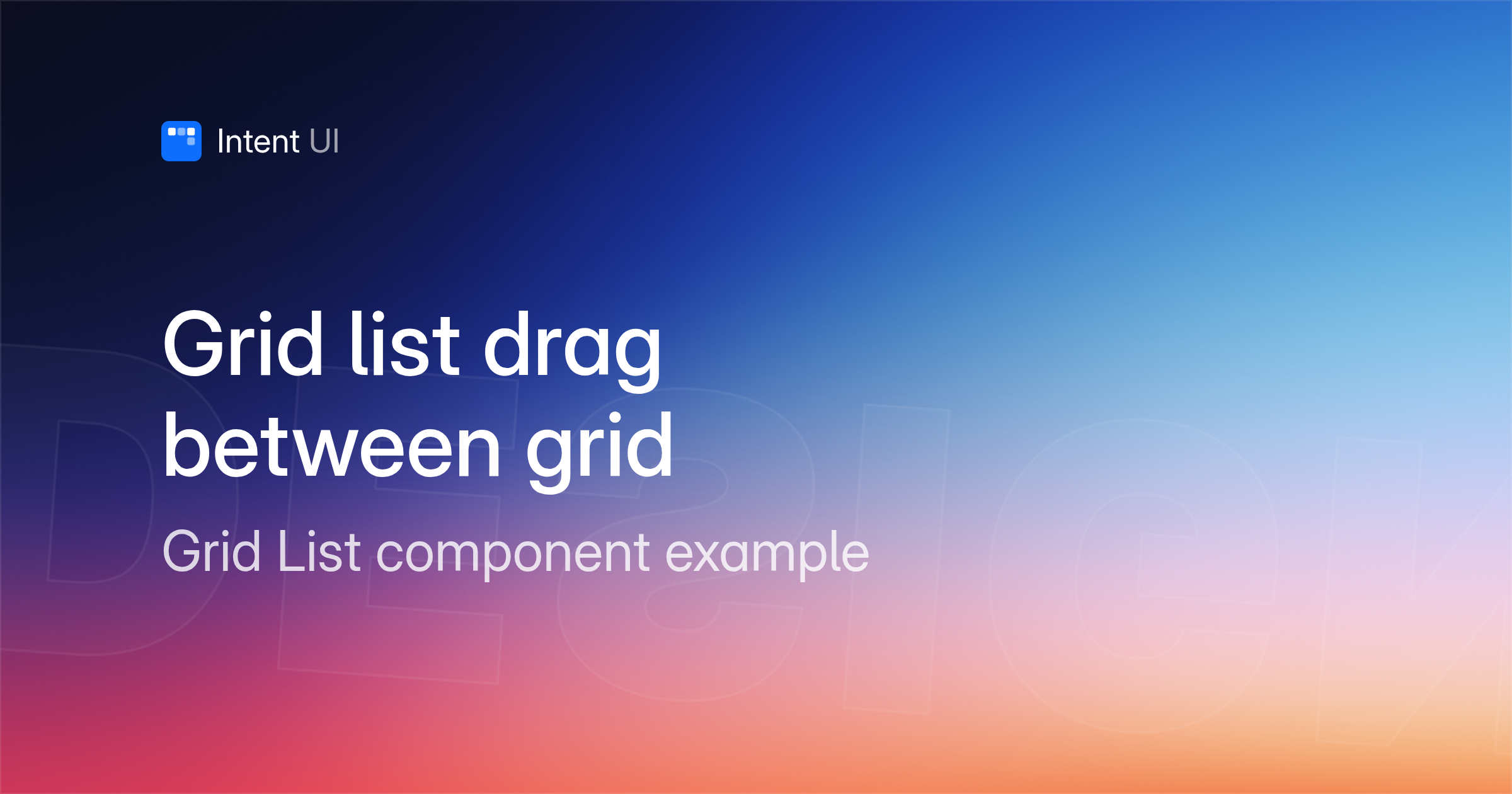 Patterns: Grid list drag between grid / Intent UI Design