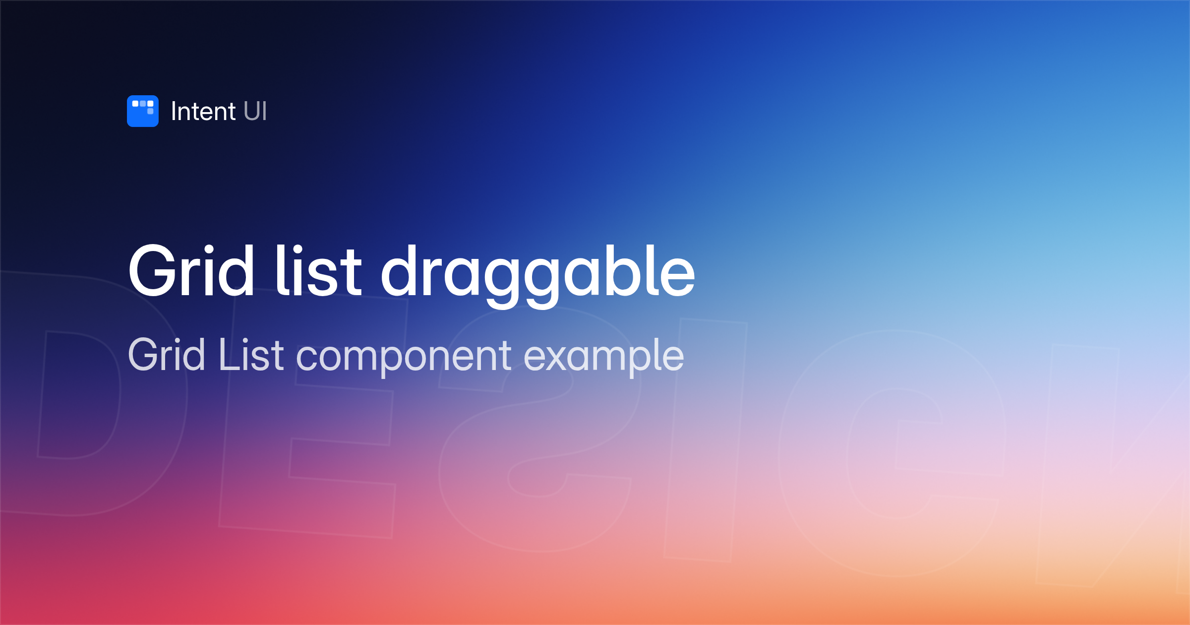 Patterns: Grid list draggable / Intent UI Design