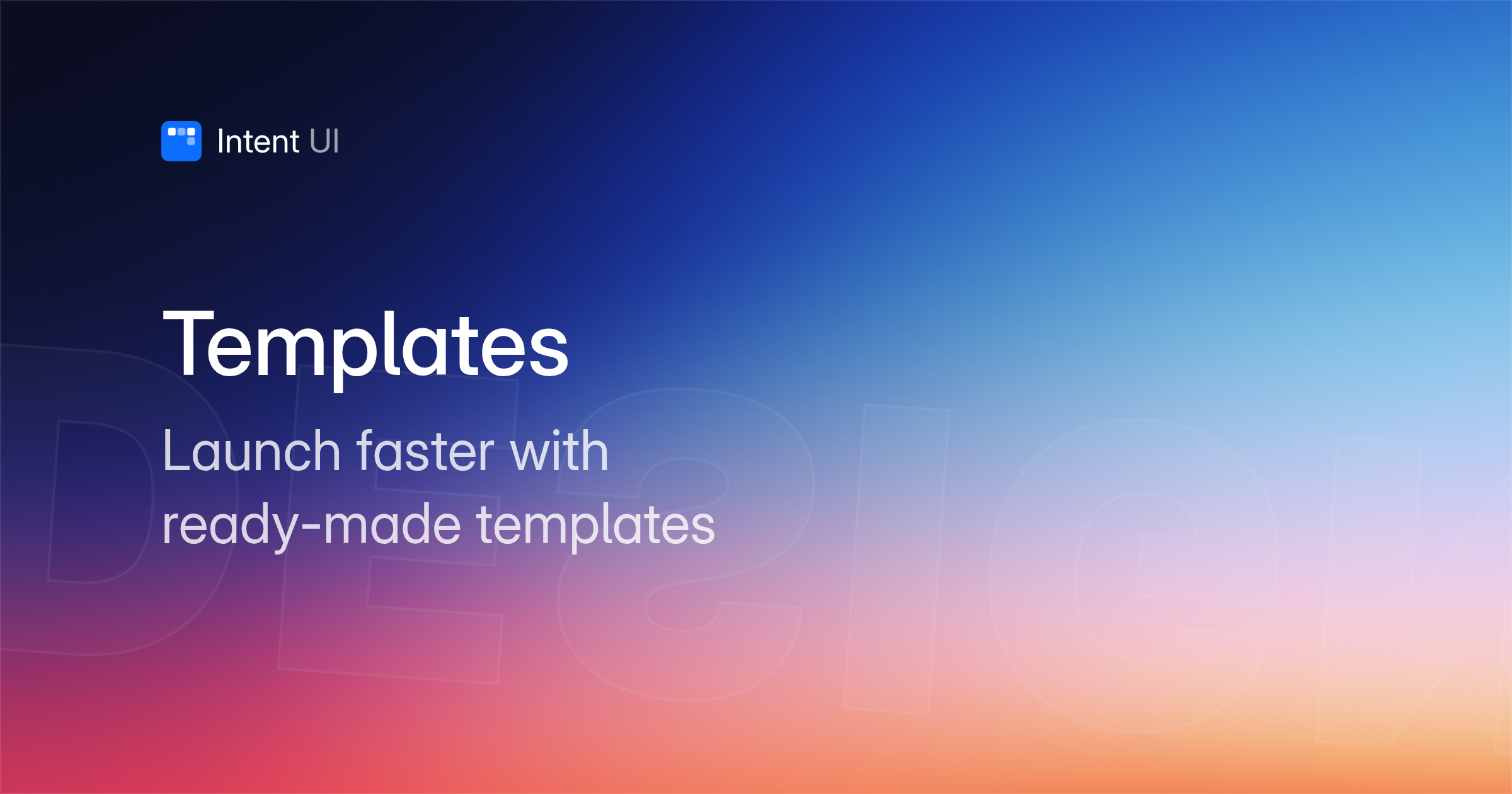Intent UI Templates / Intent UI Design