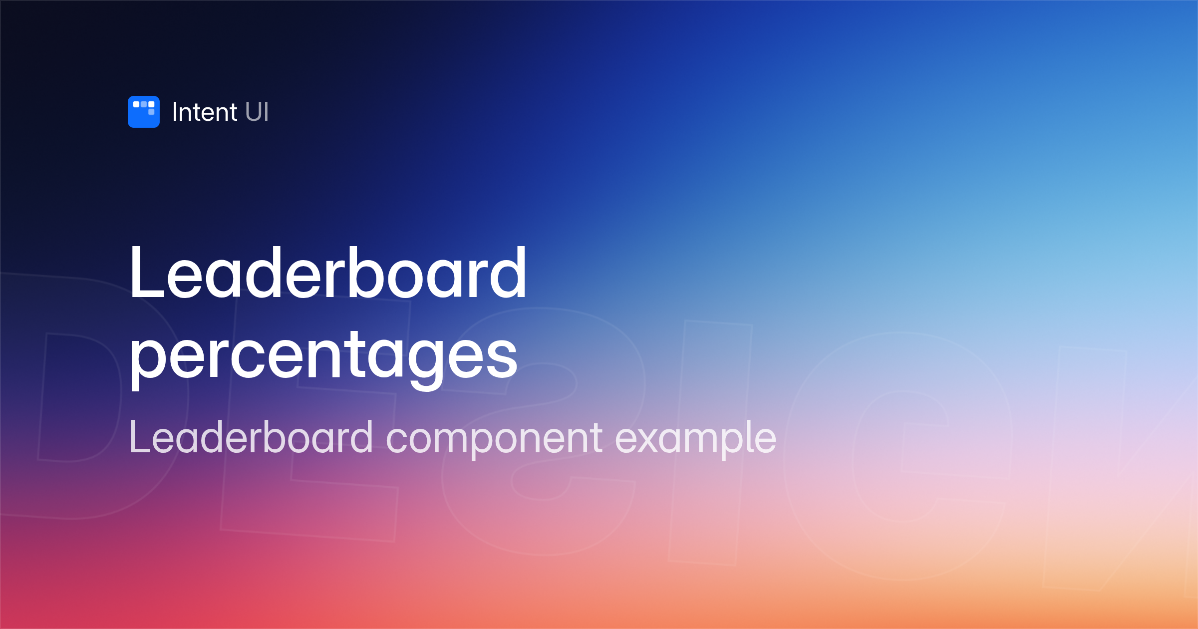 Patterns: Leaderboard percentages / Intent UI Design