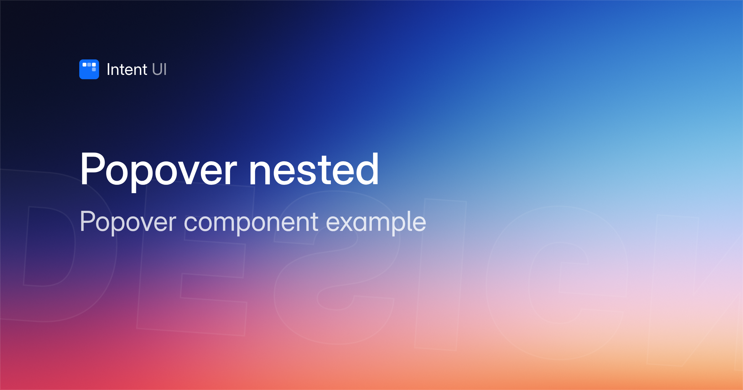 Patterns: Popover nested / Intent UI Design