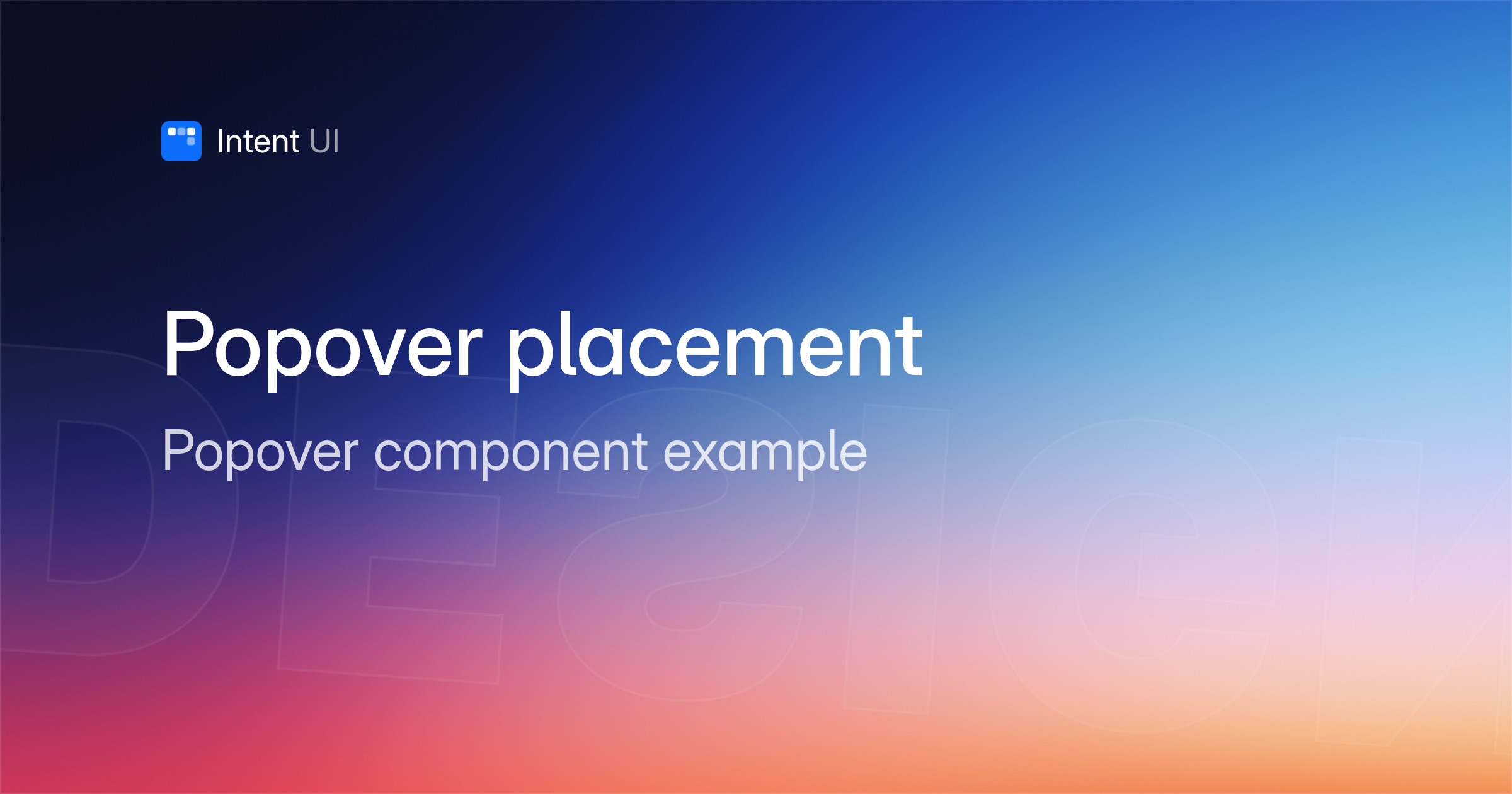 Patterns: Popover placement / Intent UI Design