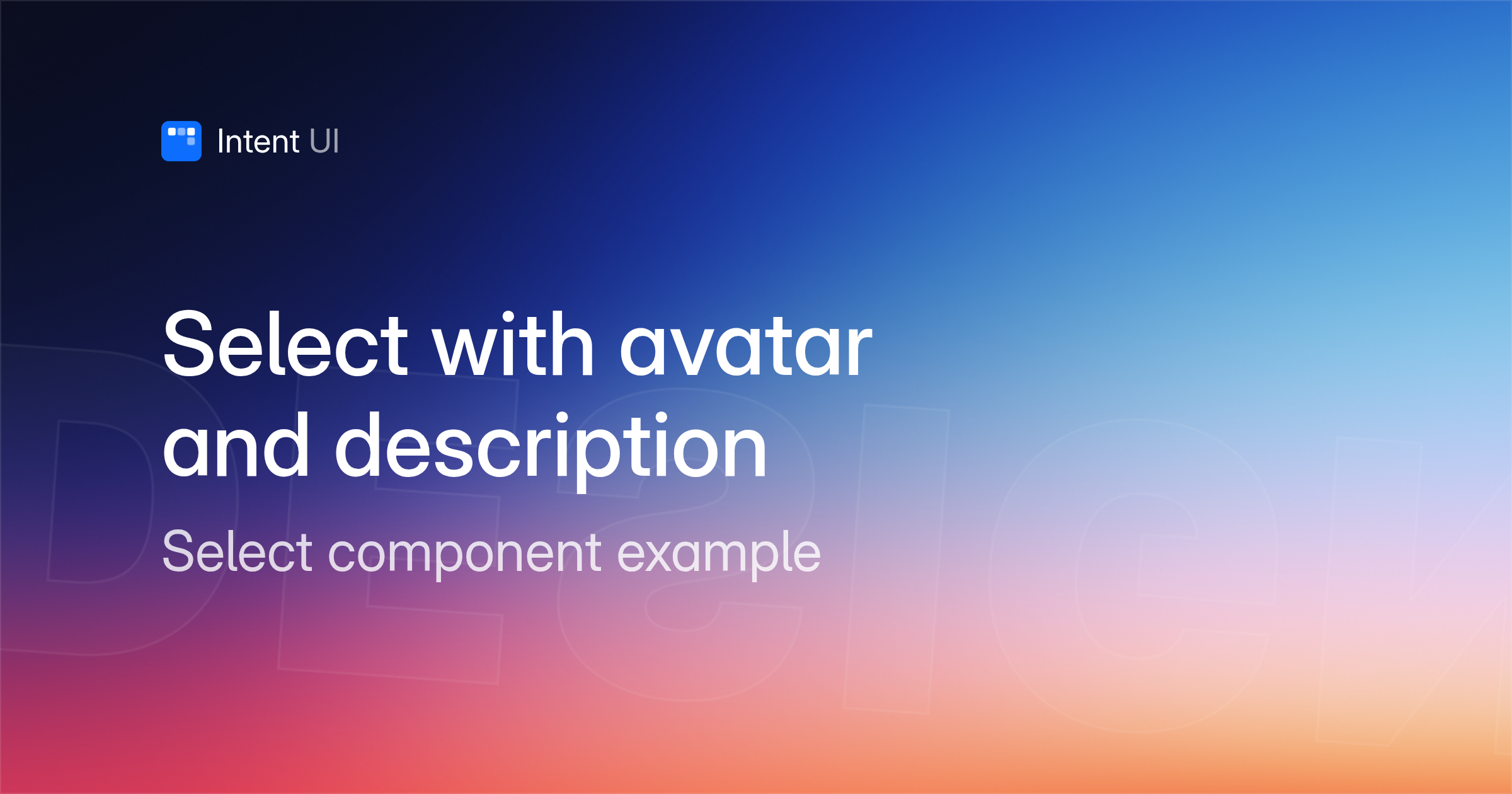 Patterns: Select with avatar and description / Intent UI Design