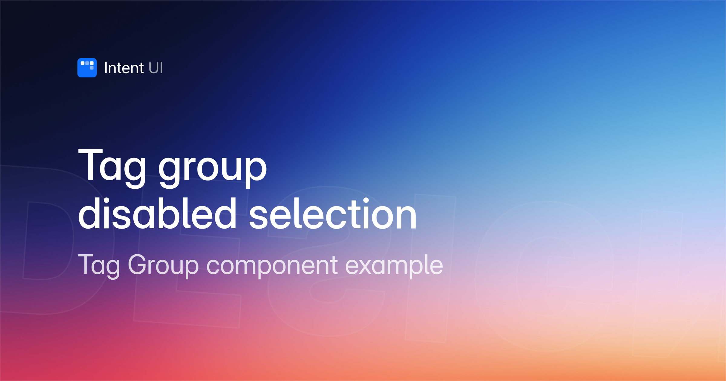 Patterns: Tag group disabled selection / Intent UI Design