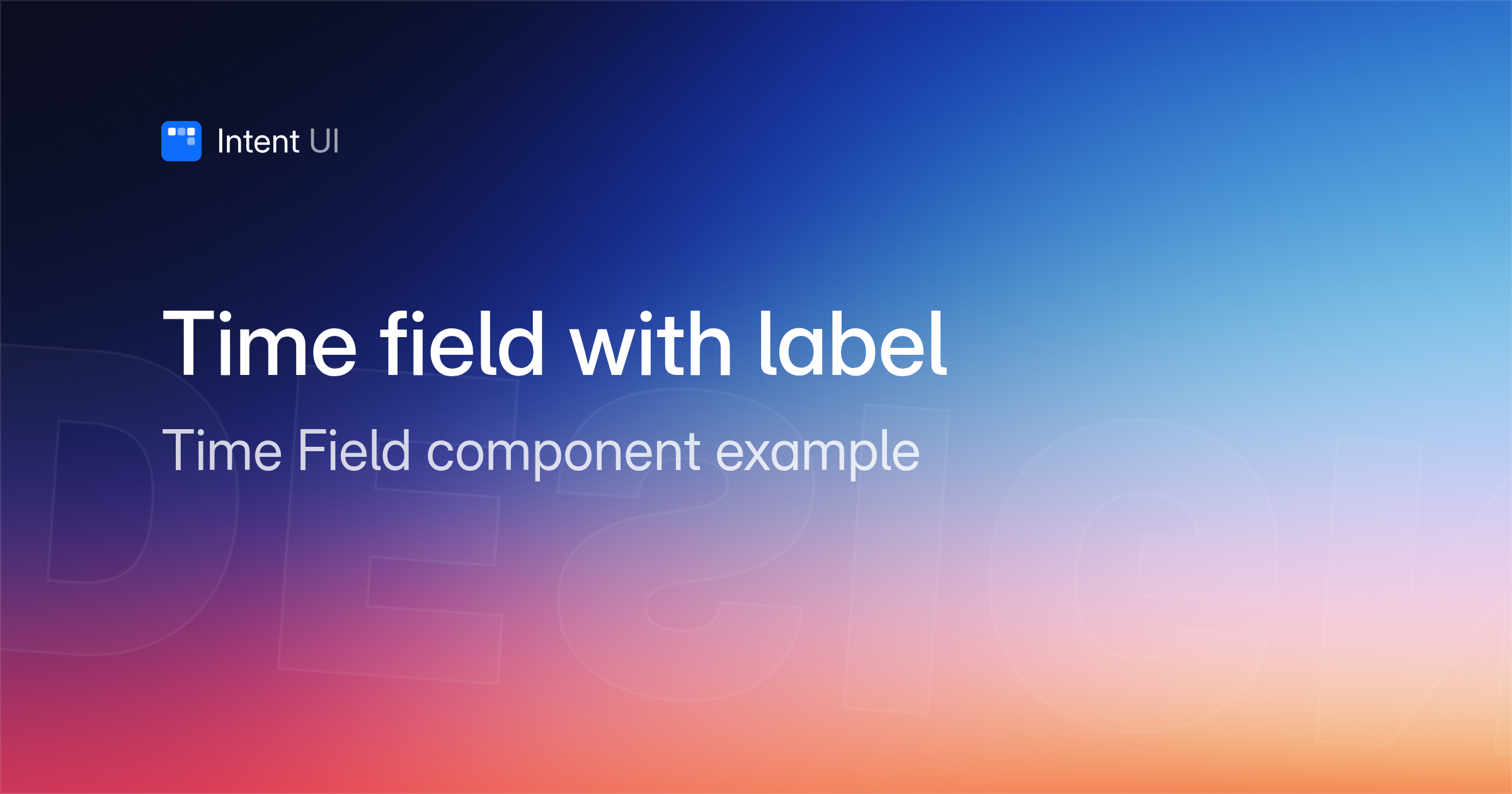 Patterns: Time field with label / Intent UI Design