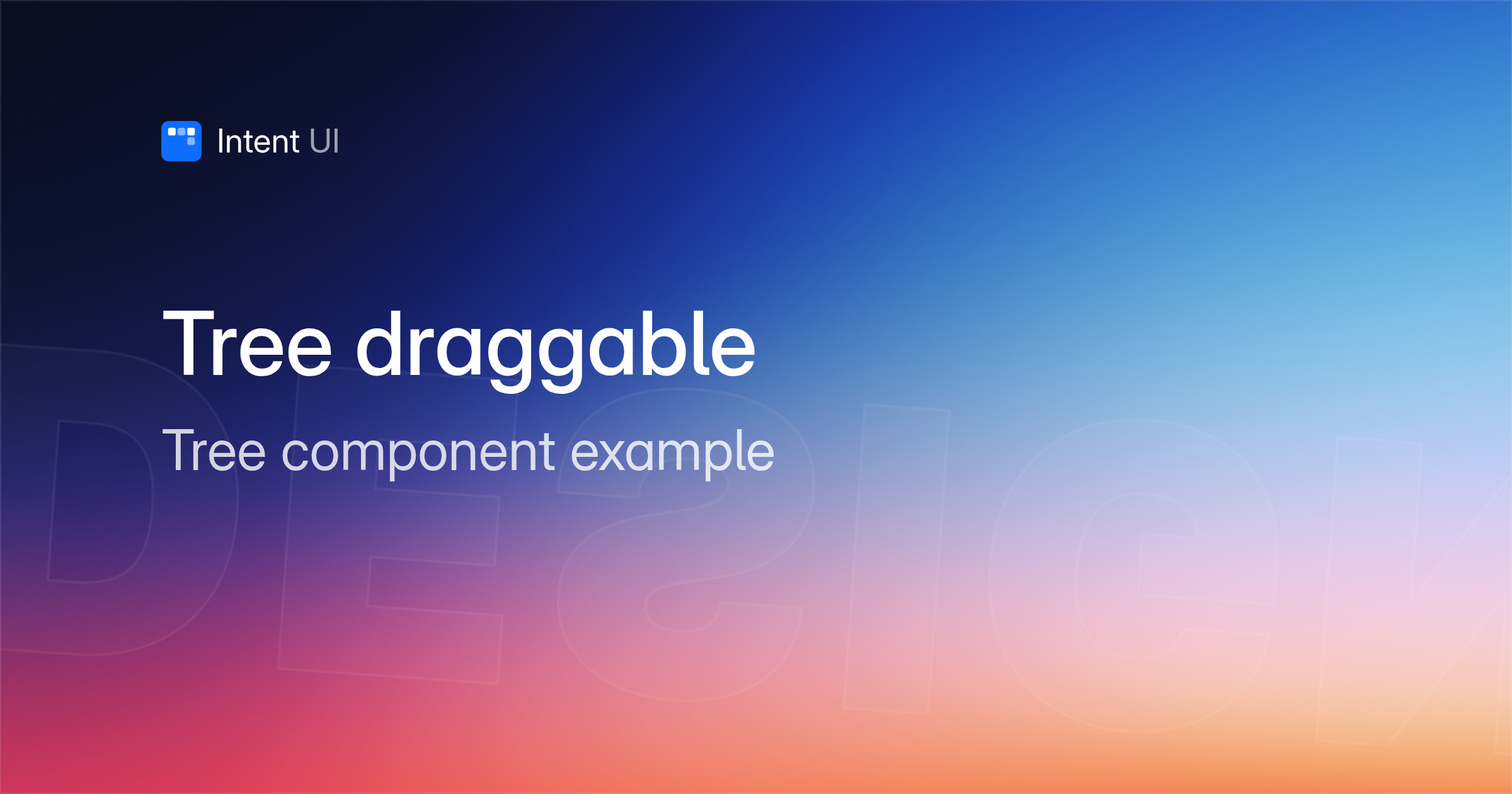 Patterns: Tree draggable / Intent UI Design